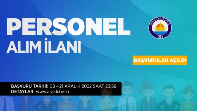 Son Dakika Arakl Belediyesinden Dev Personel Al M