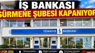 Sürmene İş Bankası Şubesi Kapanıyor