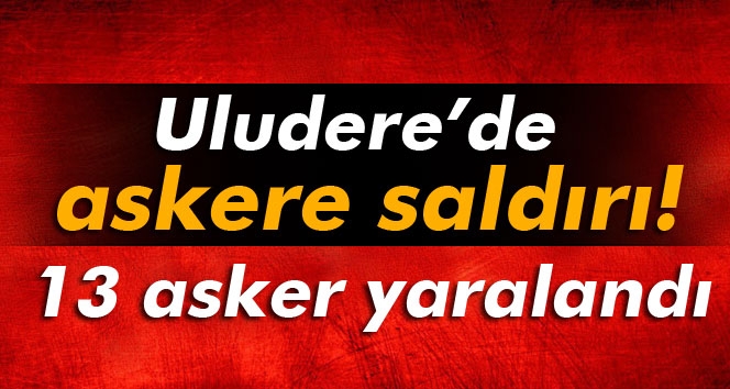 13 ASKER YARALI