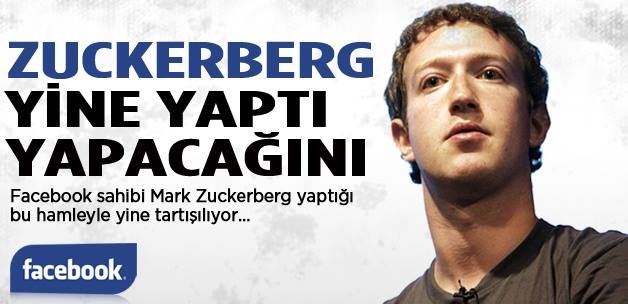 Zuckerberg yine yaptı yapacağını&#8230;