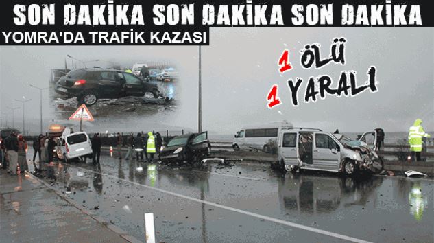 Yomra’da Trafik Kazısı 1 Ölü