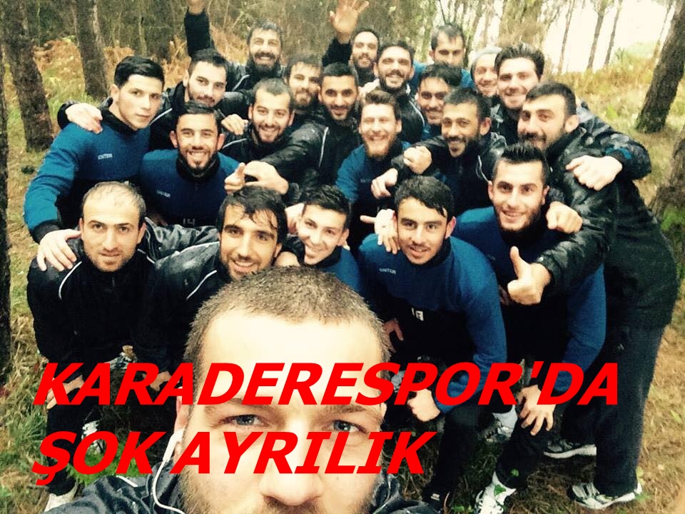 Karaderespor&#8217;da Şok Ayrılık