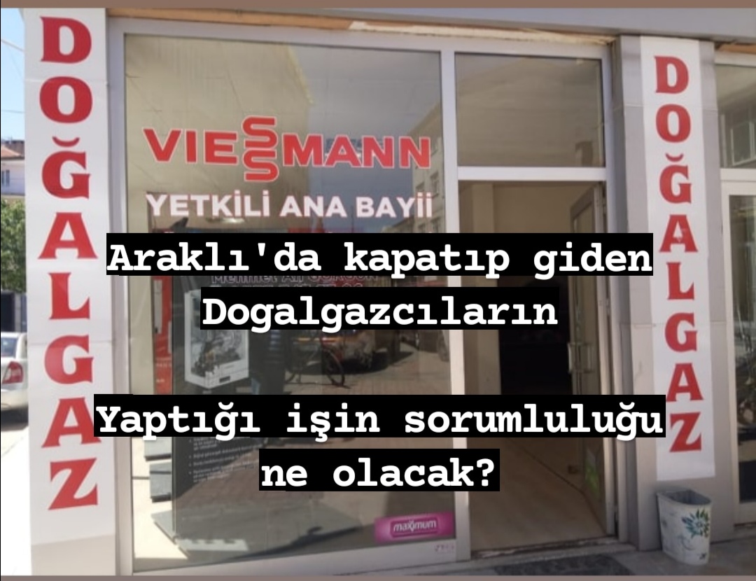 Araklı'da Doğalgaz firmaları kapatıp gidiyor