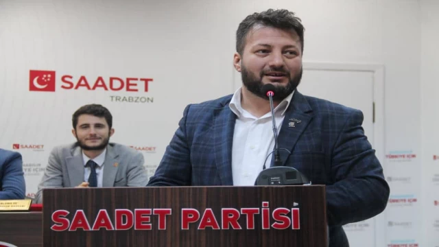 Saadet Partisi Araklı İlçe Başkanı Çebi'den Dikkat Çeken Açıklamalar