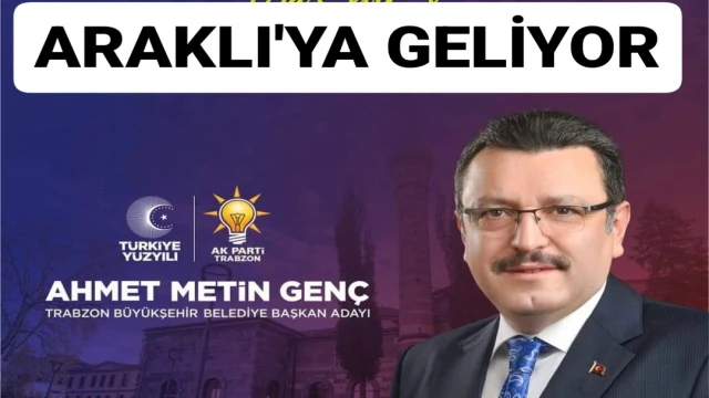 Araklı'da Son dakika Ahmet Metin Genç Gelişmesi: Geliyor