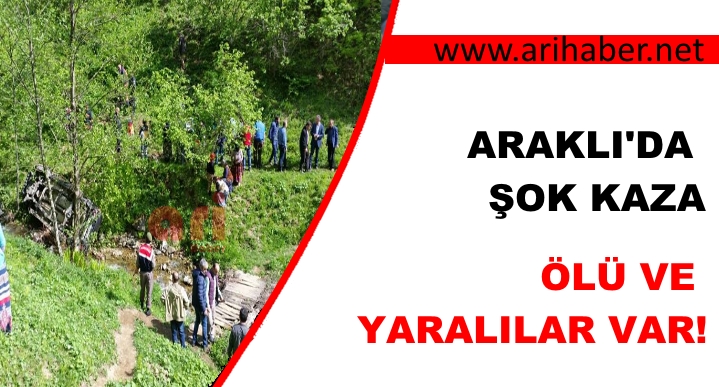 Araklı'da Şok Kaza Ölü ve Yaralılar Var