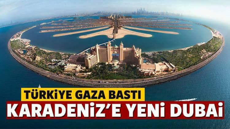 Karadeniz yeni Dubai Olma Yolunda