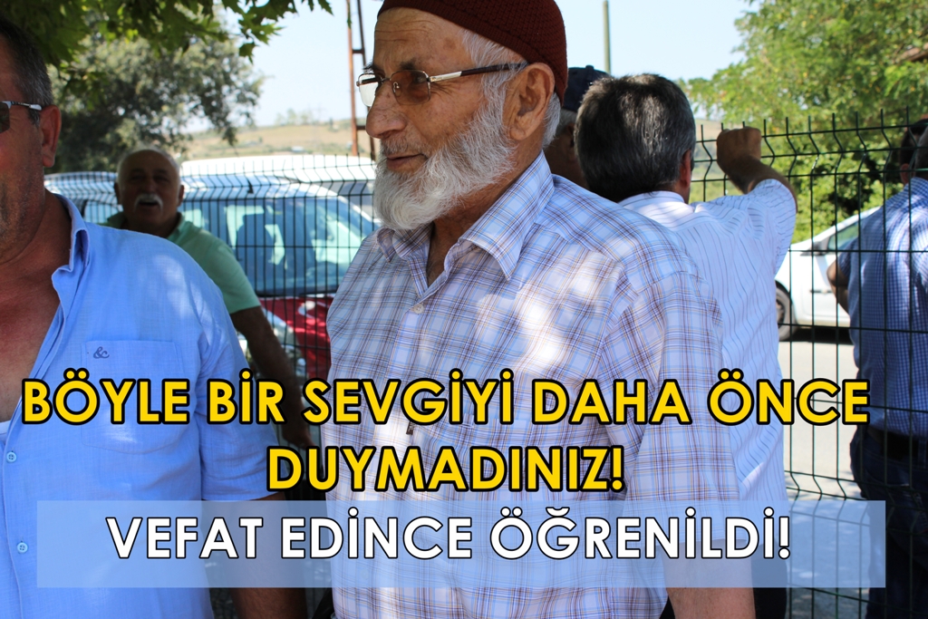 Vefat edince sırrı öğrenildi