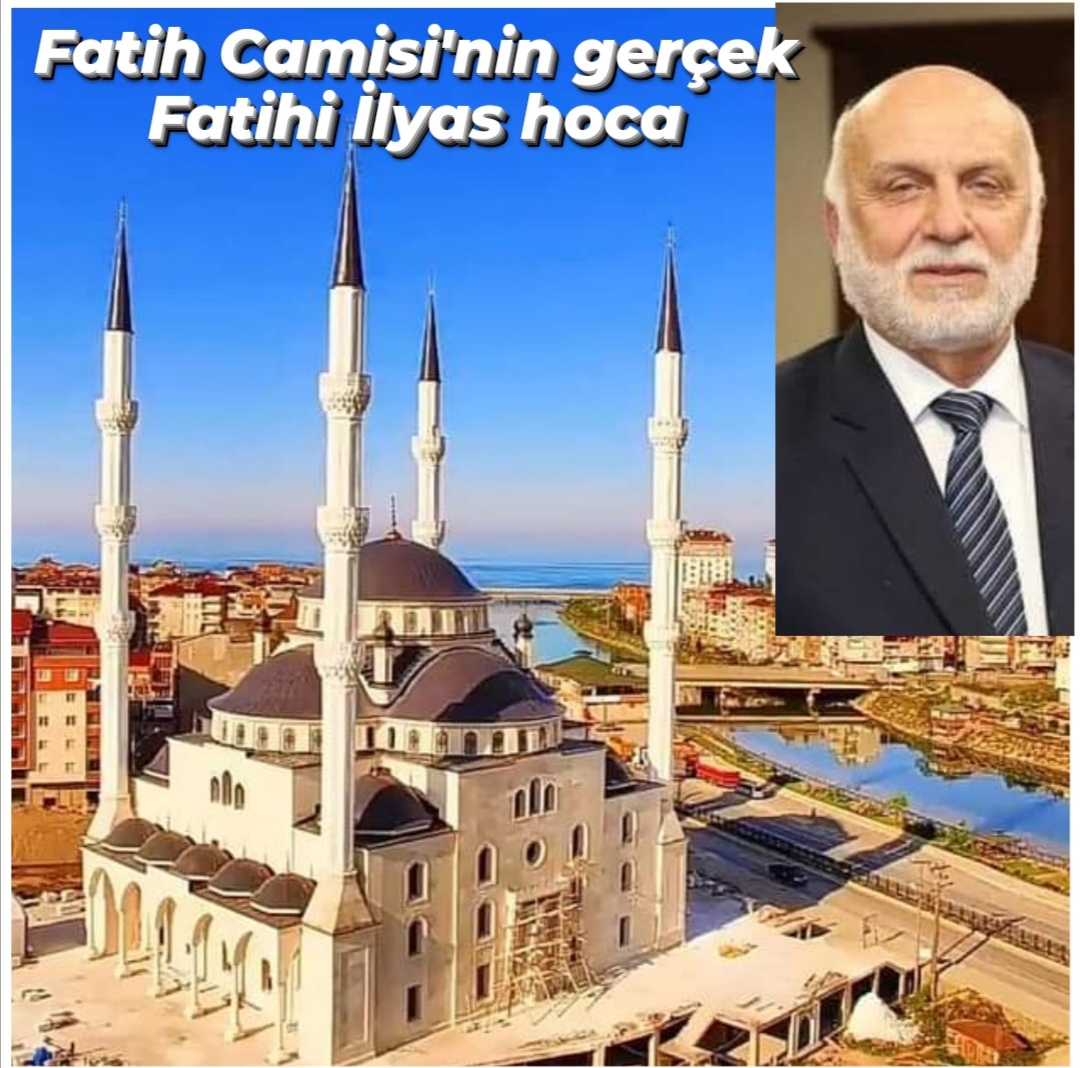 Araklı Fatih Camii eserinin Gerçek Fatih'i İlyas Öztel