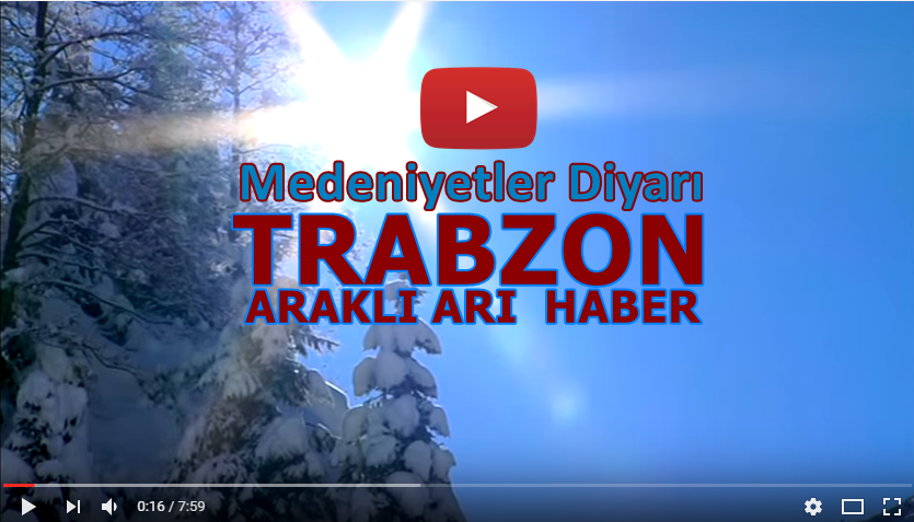 4000 yıllık tarihi geçmişiyle Trabzon (VİDEO)