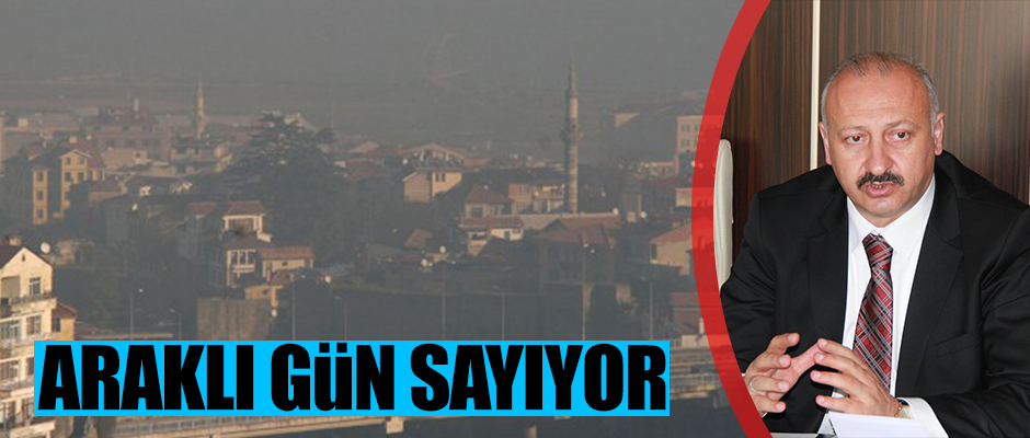 Araklı Gün Sayıyor