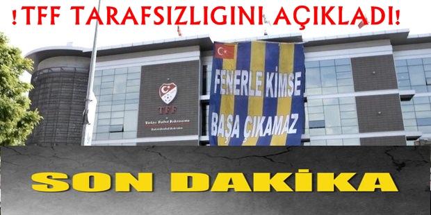 TFF Binasına fenerbahçe bayrağı!