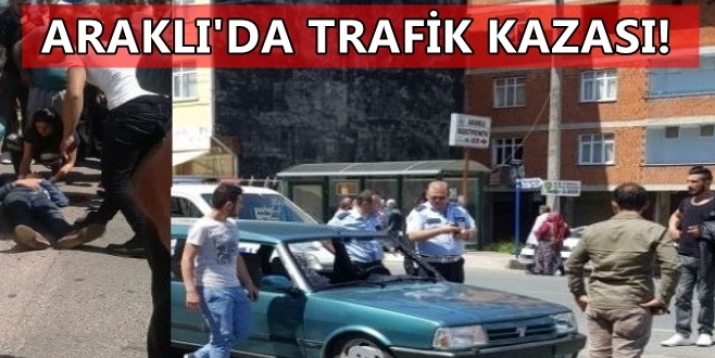 Araklı Merkezde Trafik Kazası