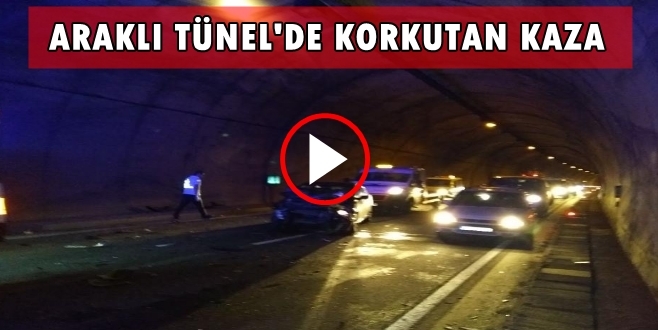 Araklı Tünel’de Şok Kaza Yaralılar Var (Video Haber)