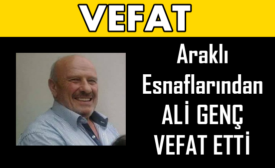 Araklılı Esnaf Hastalığa Yenik Düştü