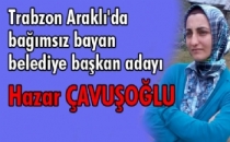 Araklı&#8217;ya Kadın Belediye Başkan Adayı