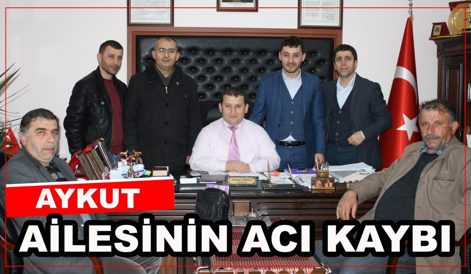 AYKUT AİLESİNİN ACI KAYBI