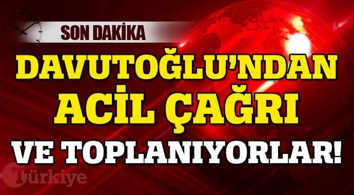 BASBAKAN\'DAN ACIL ÇAĞRI TOPLANIN. 