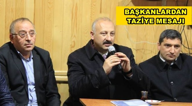 Başkanlardan Taziye Mesajı