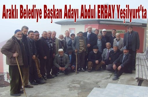 Başkan Adayı Erbay Yeşilyurt&#8217;ta