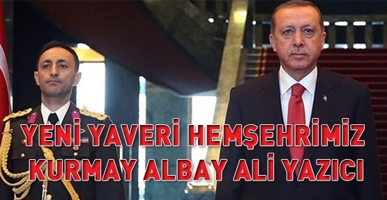 ERDOĞAN\'IN YENİ YAVERİ TRABZONLU HEMŞERİMİZ OLDU