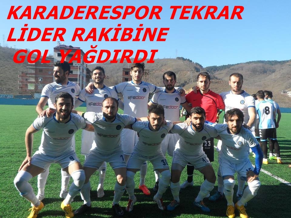 Karaderespor Yıktı Geçti