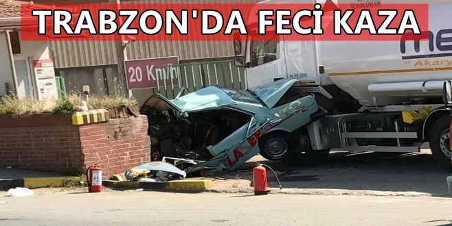 Trabzon\'da Feci Kaza 1 Ölü 1 Yaralı 