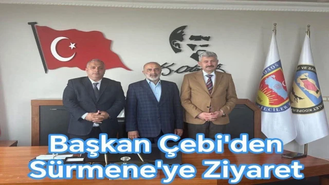 Başkan Çebi'den Sürmene'ye Ziyaret