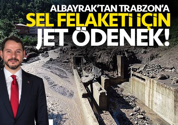 Bakan Albayrak'tan Trabzon'a jet destek!