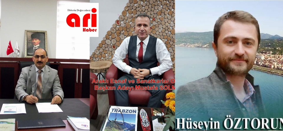 Araklı'da Başkanlık İçin 3 Aday Yarışacak
