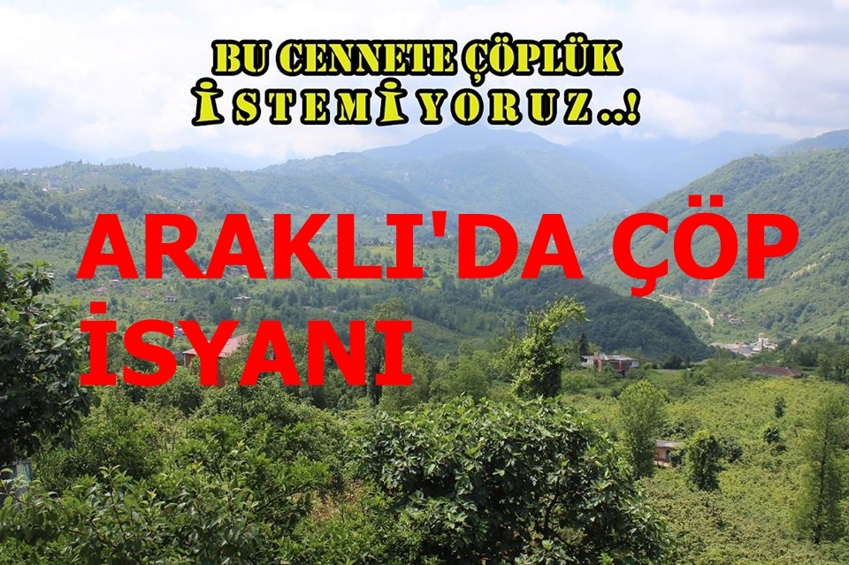 Araklı'da Çöp İsyanı