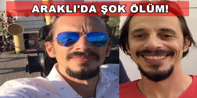 Araklı'da Şok Ölüm Genç Yaş'da Hayatını Kaybetti