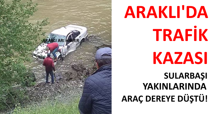 Araklı'da Yine Ölümden Dönüldü