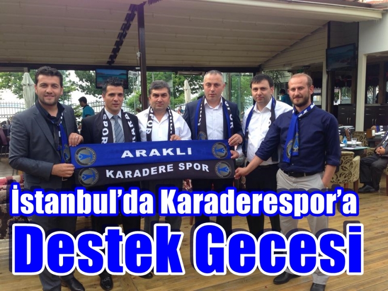 Karaderespor’a Destek Gecesi